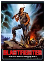 Blastfighter (1984) afişi Blastfighter (1984) afişi
