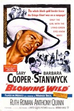 Blowing Wild (1953) afişi Blowing Wild (1953) afişi