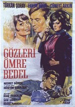 Gözleri Ömre Bedel (1964) afişi Gözleri Ömre Bedel (1964) afişi