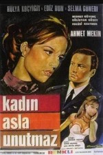 Kadın Asla Unutmaz (1968) afişi Kadın Asla Unutmaz (1968) afişi