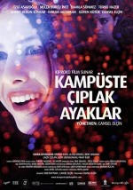 Kampüste Çıplak Ayaklar (2009) afişi Kampüste Çıplak Ayaklar (2009) afişi