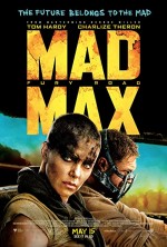 Mad Max: Fury Road (2015) afişi Mad Max: Fury Road (2015) afişi