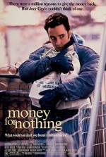 Money for Nothing (1993) afişi Money for Nothing (1993) afişi