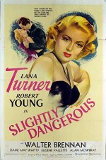 Slightly Dangerous (1943) afişi Slightly Dangerous (1943) afişi