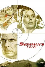 Snowman's Pass (2004) afişi Snowman's Pass (2004) afişi