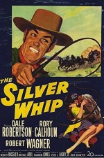 The Silver Whip (1953) afişi The Silver Whip (1953) afişi