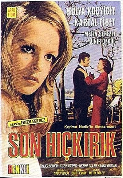 Son Hıçkırık (1971) afişi Son Hıçkırık (1971) afişi